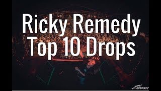 Ricky Remedy - Top 10 Drops