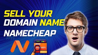 How To Sell A Domain Name On Namecheap The Easy Way 2023