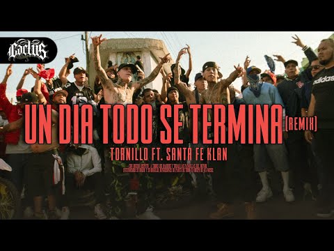 Video Un Día Todo Se Termina (Remix) de Tornillo santa-fe-klan