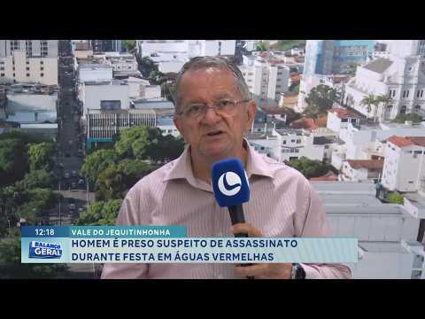 No Vale do Jequitinhonha: Homem é preso suspeito de assassinato durante festa em Águas Vermelhas.