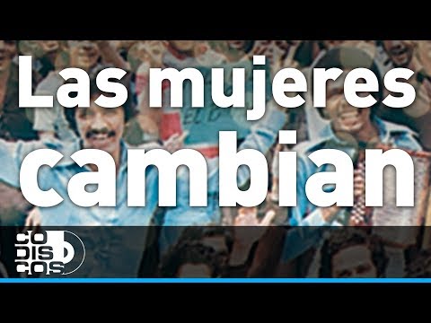 Las Mujeres Cambian, Binomio De Oro - Audio