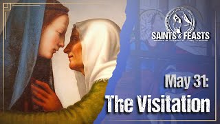May 31: The Visitation
