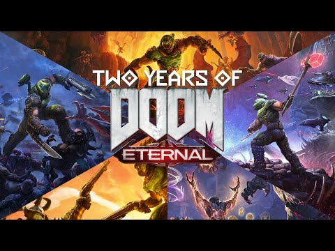 TWO YEARS OF DOOM ETERNAL