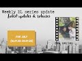 Bl Series To Watch This Week Monday To Sunday 14 07 25 20 07 25