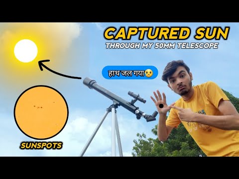 I captured Sun through my Telescope ( Hindi ) | दूरबीन से सूर्य को देखा !