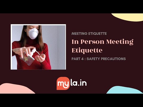 MyLA In-Person Meeting Etiquette - Safety & Precautions