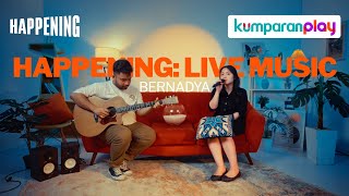 Download lagu Bernadya - Untungnya, Hidup Harus Tetap Berjalan; Satu Bulan; Lama-Lama | Happening: Live Music mp3
