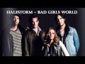 Halestorm - Bad Girls World (magyar felirat ...