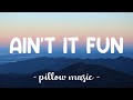 Ain't It Fun - Paramore (Lyrics) 🎵