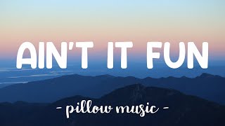 Ain&#39;t It Fun - Paramore (Lyrics) 🎵