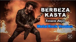 Download lagu Thomas Arya - Berbeza Kasta (Metal Rock Cover) | Versi Paling Berapi-api mp3