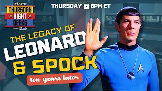 Leonard &amp; Spock: Ten Years Later