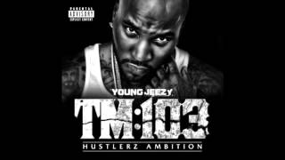 Young Jeezy - I Do (Feat. Jay-Z, Drake & Andre 3000)