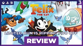 $25 For This? Seriously? | Felix the Cat Review