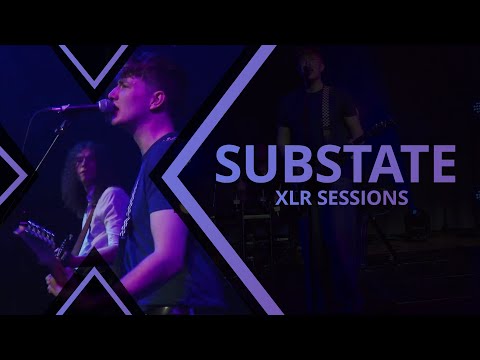 Substate | XLR Sessions 5x04