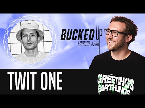 Twit One Interview - Bucked Up #256