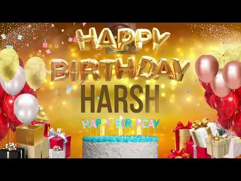 HARSH - Happy Birthday Harsh