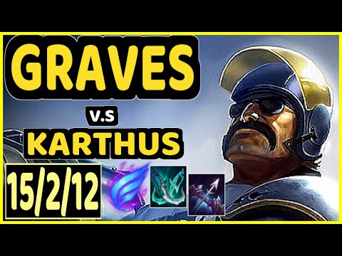 MAXLORE (GRAVES) vs KARTHUS - 15/2/12 KDA JUNGLE GAMEPLAY - EUW Ranked GRANDMASTER