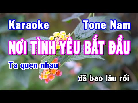 Nơi Tình Yêu Bắt Đầu Karaoke Tone Nam | Karaoke Hiền Phương