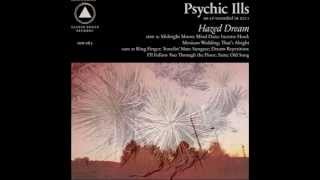 Psychic Ills- Incense Head
