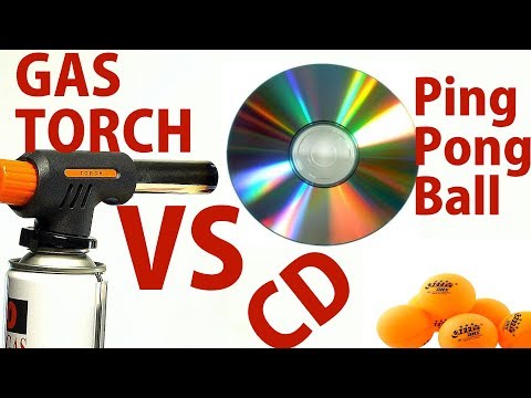 EXPERIMENT - GAS TORCH VS CD  AND PING-PONG BALL