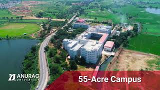Anurag University Infrastructure, Built for Building Futures