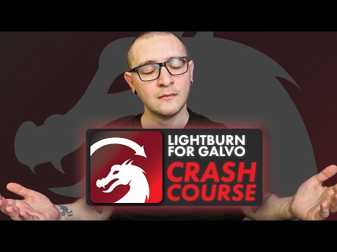 LightBurn for Galvo | CRASH COURSE - Learn LightBurn for Fiber Lasers!