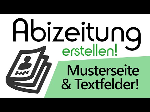 Abizeitung erstellen: Musterseiten & Textlayout! | InDesign Grundlagen!