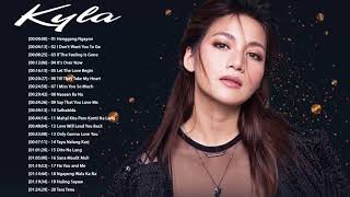 Kyla Nonstop Love Songs - Kyla Best OPM Love Songs Collection 2018