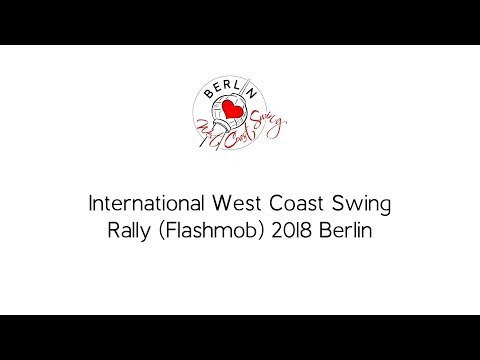 West Coast Swing Rally (Flashmob) 2018 Berlin