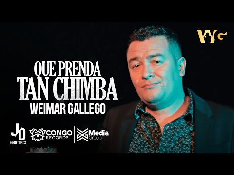 Que Prenda Tan Chimba - Weimar Gallego (VIdeo Oficial)