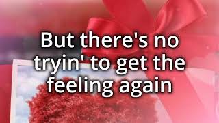 Barry manilow- trying to get the feeling again -lyrics