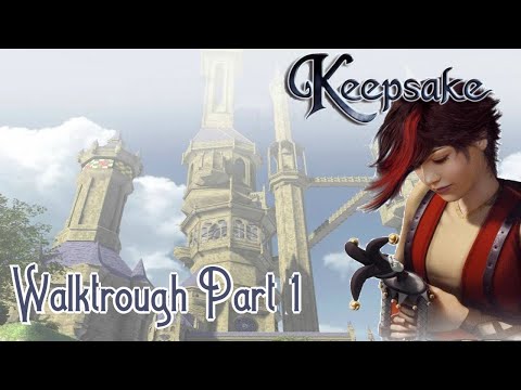 Keepsake (Walkthrough Part 1)