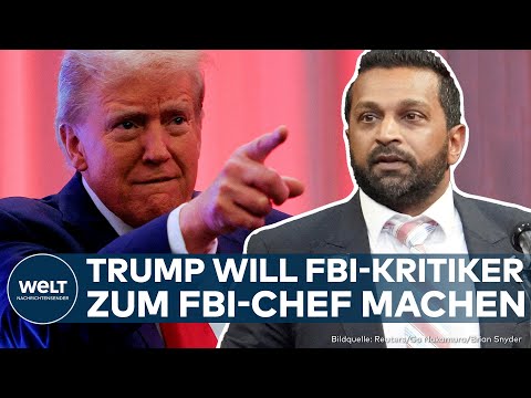 MACHTWECHSEL IN DEN USA: Donald Trump will FBI-Kritiker Kash Patel zum FBI-Chef machen