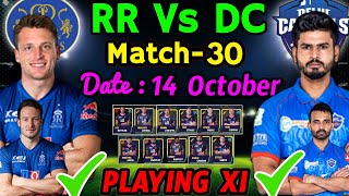 IPL 2020 - Match 30 | Rajasthan Royals Vs Delhi Capitals | Rajasthan Playing 11 | RR Vs DC 2020