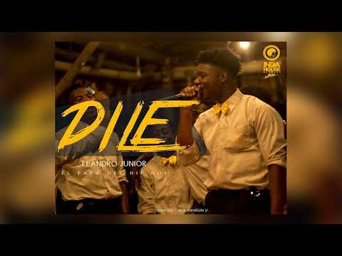 Leandro Junior - Dile (Official Audio)