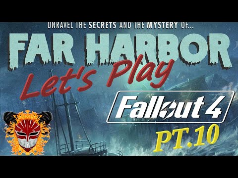 Fallout 4 Far Harbor Pt.10: Finishing The To Do List