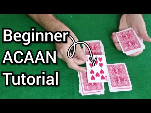 Beginner ACAAN card trick tutorial.