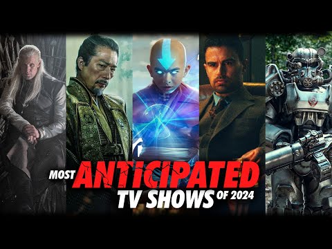 The 10 Most Anticipated TV Shows on Netflix, Prime Video, HBO Max | Best Upcoming TV Shows of 2024