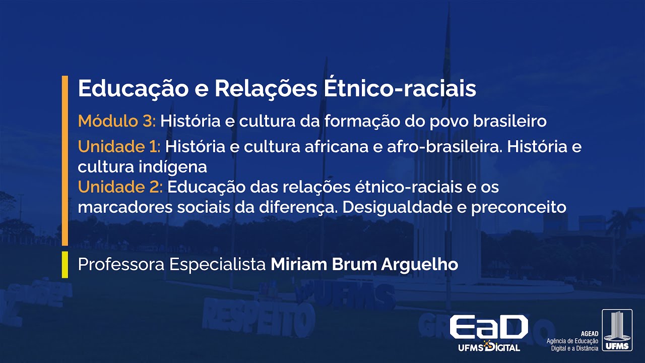 [UFMS Digital] Educação e Relações Étnico-Raciais - Módulo 3