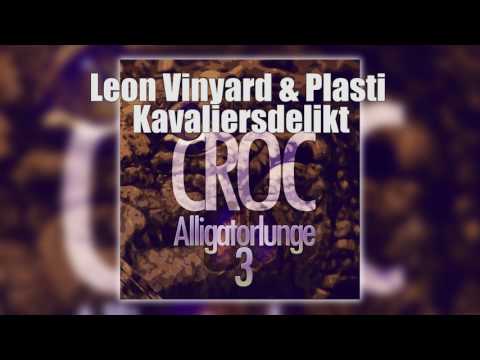 Leon Vinyard & Plasti - Kavaliersdelikt (Beat by Cr0c)