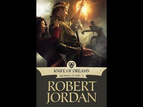 LET'S SUMMARIZE - KNIFE OF DREAMS (The Wheel of Time Book 11)