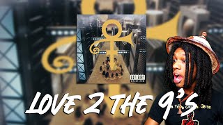 FIRST TIME HEARING Prince - Love 2 The 9&#39;s Reaction