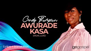 Cindy Thompson - Awurade Kasa  Lyrics Video + Engl