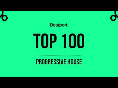 Beatport Top 100 Progressive House October 2023