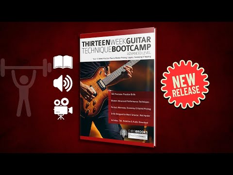 Out now: Thirteen Week Guitar Technique Bootcamp - Advanced Level