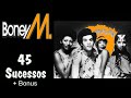 B.o.n.e.y  M.  -  45 Sucessos (+Bonus)