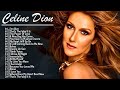 Celine Dion Greatest Hits Best Songs Of 80s 90s Old Music Hits Collection