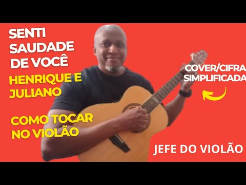 Senti Saudade De Voce - Henrique e Juliano