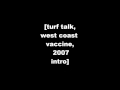 turf talk - west coast vaccine intro